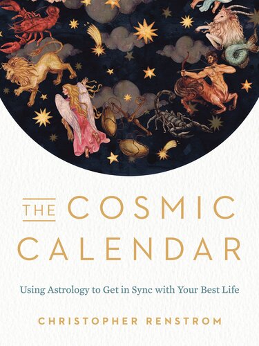 Using Astrology to Get in Sync with Your Best Life
