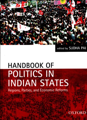 Handbook of Politics in Indian States: Region, Parties, and Economic Reforms