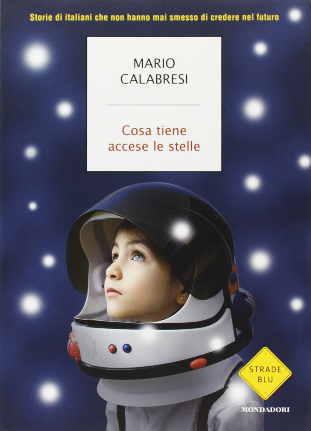 Cosa tiene accese le stelle