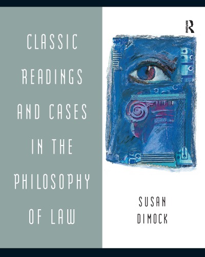 Classic Readings And Cases In The Philosophy Of Law