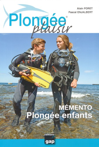 Plongée Plaisir - Mémento - Plongée enfants