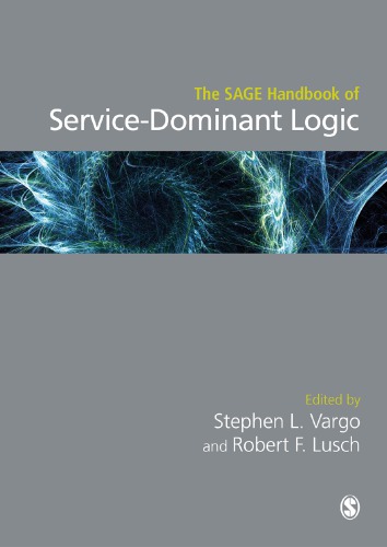 The SAGE Handbook Of Service-Dominant Logic