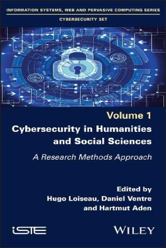 Cybersecurity In Humanities And Social Sciences: A Research Methods Approach
