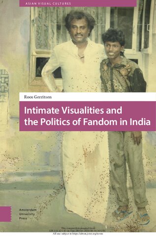 Intimate Visualities and the Politics of Fandom in India