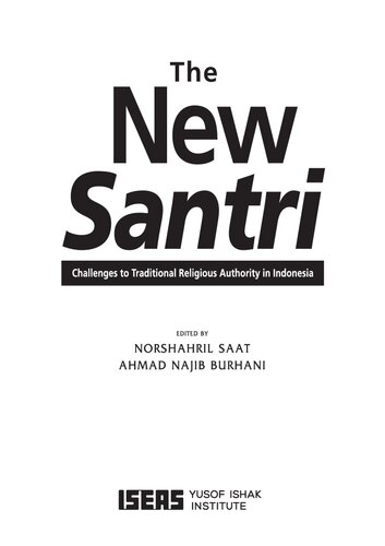 The New Santri Challenges to Traditional Religious Authority in Indonesia