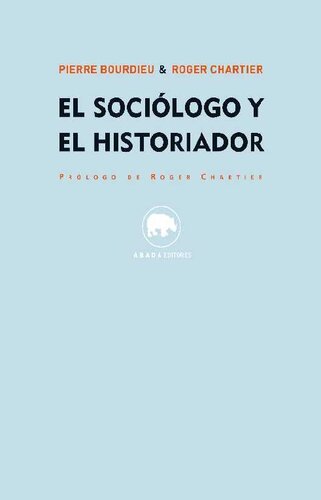 El sociólogo y el historiador