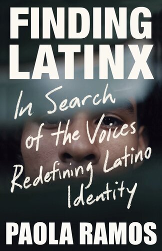 Finding LatinX: In Search of the Voices Redefining Latino Identity