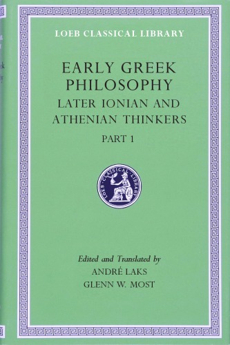 Early Greek Philosophy, Volume VI: Later Ionian and Athenian Thinkers, Part 1 (with correction)