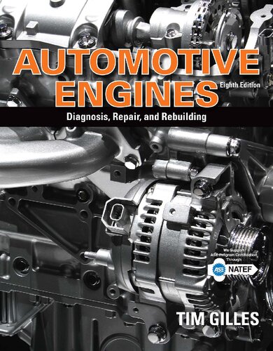 Automotive Engines: Diagnosis, Repair, Rebuilding
