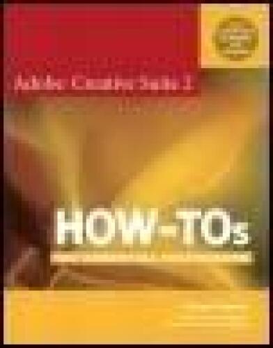 Adobe Creative Suite 2 How-Tos: 100 Essential Techniques