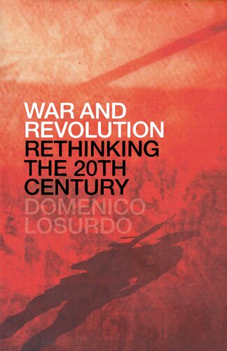 War and Revolution. Rethinking the Twentieth Century.