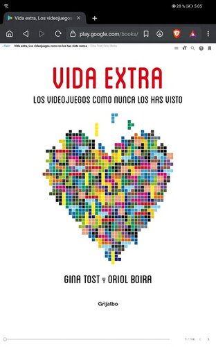 Vida extra: Los videojuegos como no los has visto nunca (Grijalbo) (Spanish Edition)