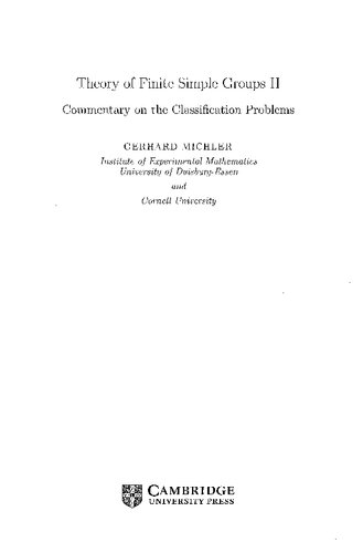 Theory of Finite Simple Groups II: Commentary on the Classification Problems