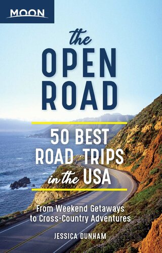 The Open Road: 50 Best Road Trips in the USA