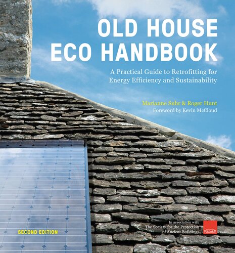 Old House Eco Handbook: A Practical Guide to Retrofitting for Energy Efficiency and Sustainability