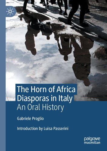 The Horn of Africa Diasporas in Italy: An Oral