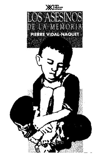 Los asesinos de la memoria