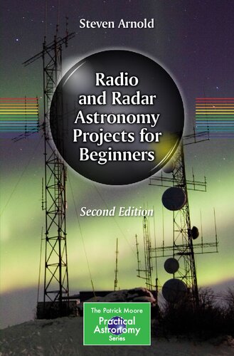 Radio and Radar Astronomy Projects for Beginners, Second Edition