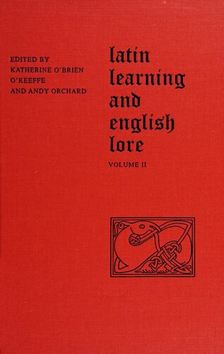 Latin Learning and English Lore: Studies in Anglo-Saxon Literature for Michael Lapidge. Vol. 2