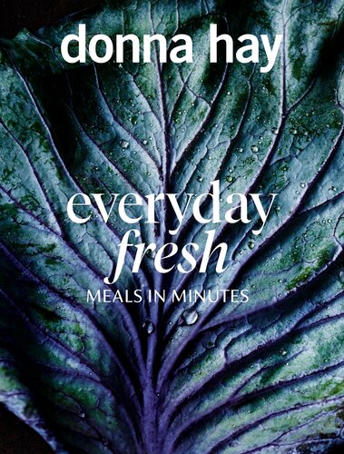 Everyday Fresh: Meals in Minutes