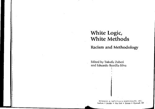 White Logic, White Methods: Racism and Methodology