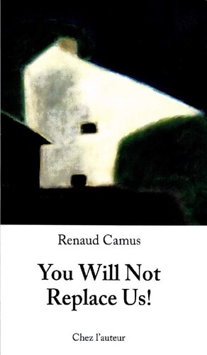 You Will Not Replace Us! (French Edition)