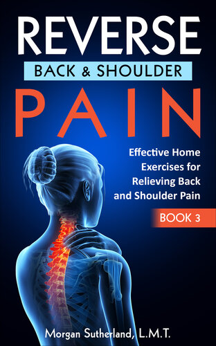 Reverse Back and Shoulder Pain: Effective Home Exercises for Back and Shoulder Pain