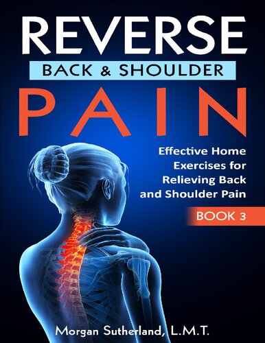 Reverse Back and Shoulder Pain: Effective Home Exercises for Back and Shoulder Pain