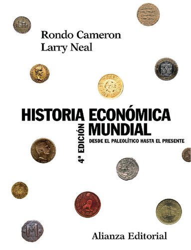 Historia económica mundial. Desde el Paleolítico hasta el presente