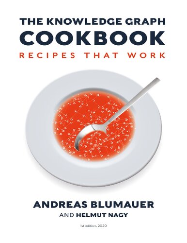 The Knowledge Graph Cookbook