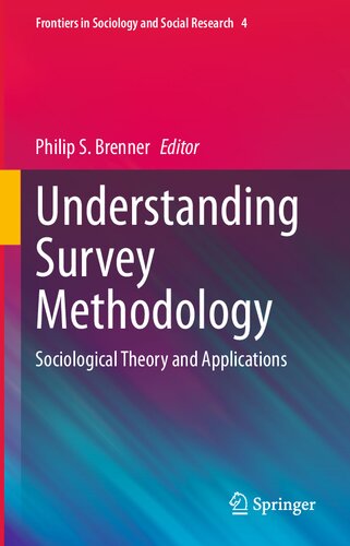 Understanding Survey Methodology: Sociological Theory and Applications