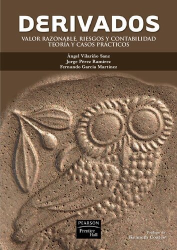 Derivados : valor razonable y contabilidad : teoría y casos prácticos