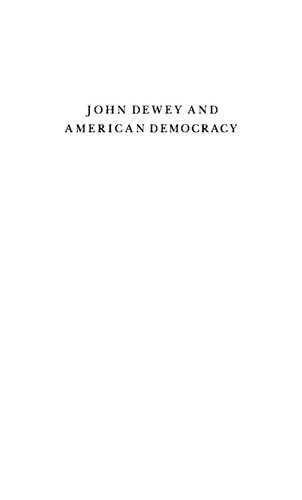 John Dewey and American Democracy