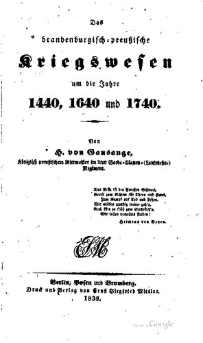 Das brandenburgisch-preußische Kriegswesen um die Jahre 1440, 1640 und 1740