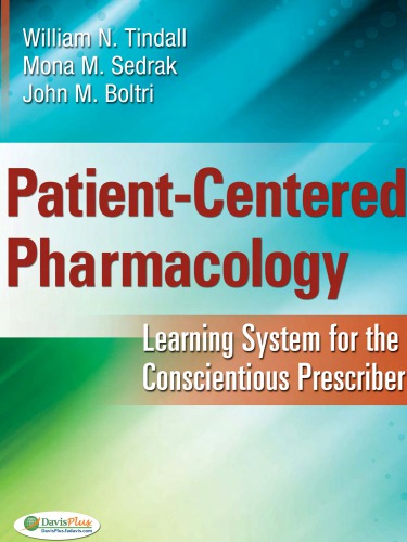 Patient-Centered Pharmacology: Learning System for the Conscientious Prescriber