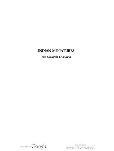 Indian Miniatures The Ehrenfield Collection