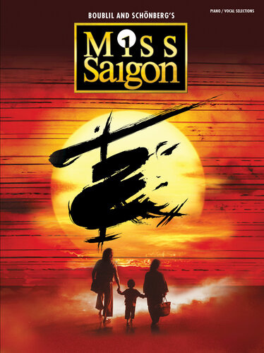 Miss Saigon (2017 Broadway Edition) Songbook