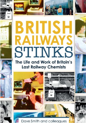 British Railway Stinks: The Last Railway Chemists
