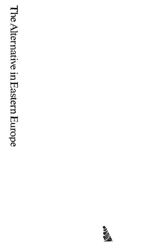 The Alternative in Eastern Europe