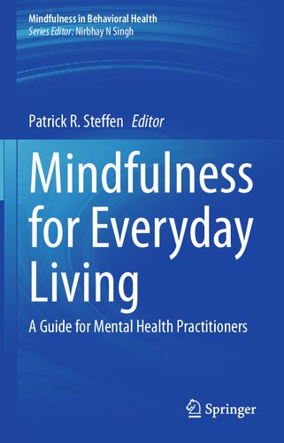 Mindfulness for Everyday Living: A Guide for Mental Health Practitioners