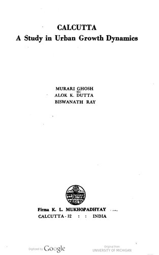 Calcutta: A Study in Urban Growth Dynamics