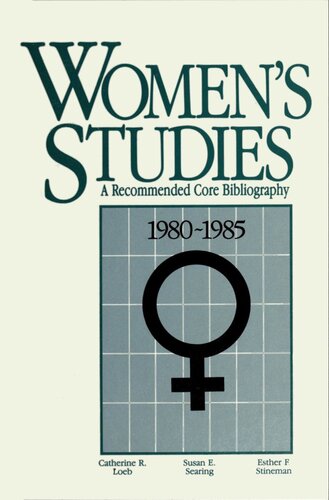 Women's studies : a recommended core bibliography 1980-1985