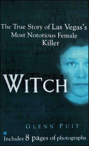 Witch: The True Story of Las Vegas' Most Notorious Female Killer