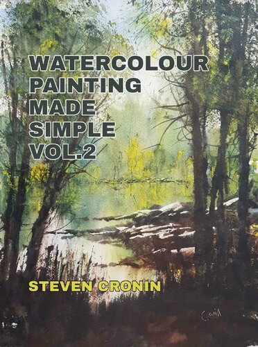 Watercolour Painting Made Simple Vol.2