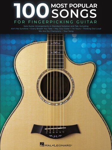 100 Most Popular Songs: Solo Guitar Arrangements in Standard Notation and Tab