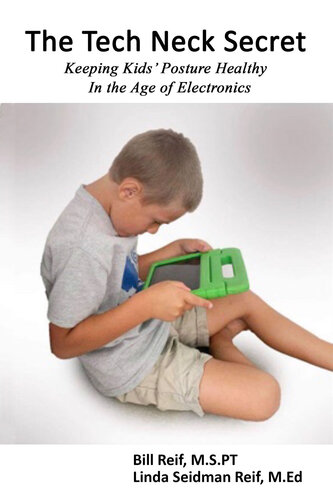 The Tech Neck Secret: Keeping Kids Posture Healthy in The Age of Electronics