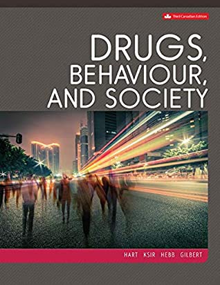 Drugs, Behaviour and Society 3rd Canadian Edition