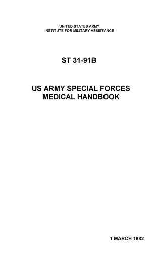 US Army Special Forces Medical Handbook