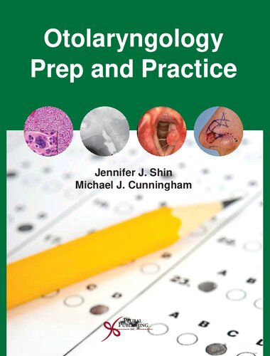 Otolaryngology Prep and Practice