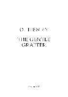 The Gentle Grafter